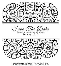 Save the date with mehndi flower. decoration in ethnic oriental, doodle ornament.