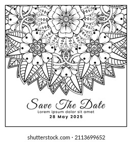 Save the date with mehndi flower. decoration in ethnic oriental, doodle ornament.