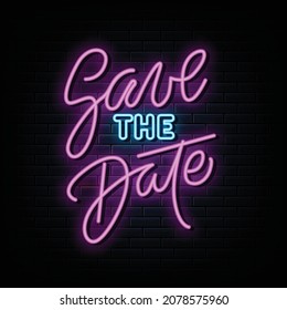 Save the date neon signs vector. Design template neon sign