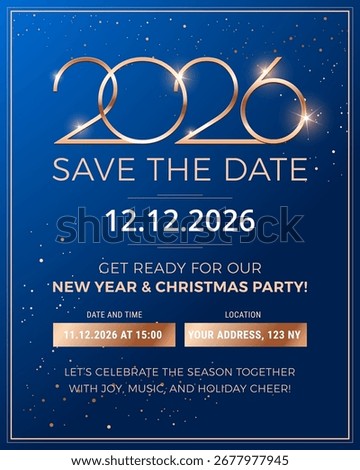 Save The Date New Year and Christmas Party 2026 - holiday template for company New Year and Christmas Celebration event - vector illustration for Save The Date poster, post - blue golden background