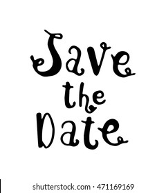 Save The Date. Save the Date on White background. lettering vector. illustration alphabet.