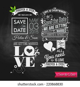 Save the date for personal holiday. Vintage typography wedding set on chalkboard. Vector image. 