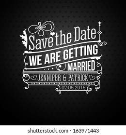 Save the date for personal holiday. Wedding invitation. Vector illustration