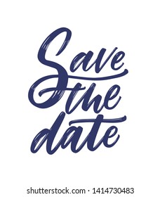 Save The Date phrase or message written with fancy cursive calligraphic font or script. Stylish decorative lettering isolated on white background. Vector illustration for wedding party invitation.