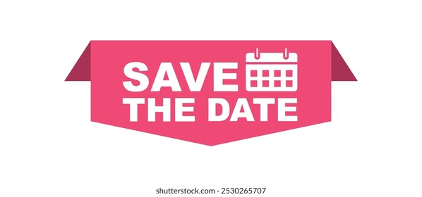 Save the date pink banner. Save the date label vector illustration.