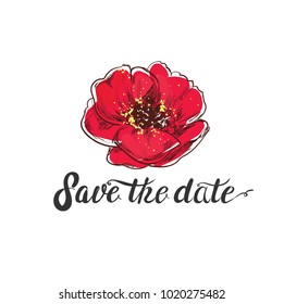 Save the date. Postcard with flower for Weddings, Woman day, Birthday