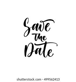 Save the date postcard. Hand drawn wedding phrase. Ink illustration. Modern brush calligraphy. Isolated on white background.