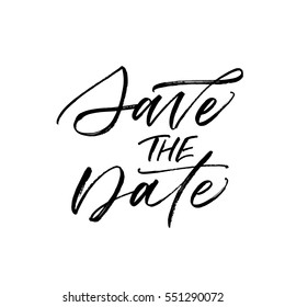 Save the date postcard. Ink illustration. Modern brush calligraphy. Isolated on white background. 