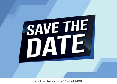 save the date poster banner graphic design icon logo sign symbol social media website coupon

