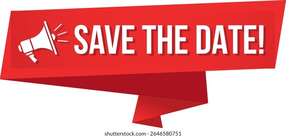 Save the Date red banner strip design with megaphone icon for announcement graphics, newsletters, or online party reminders