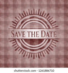 Save the Date red polygonal badge. Seamless.