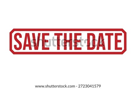 Save the date red rectangular stamp on white background for events and celebration