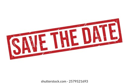 SAVE THE DATE red rubber stamp vector design.