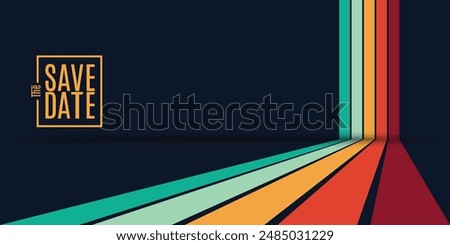 Save the date, Retro Save the date banner. colorful background Can be used for business, marketing and advertising.