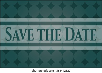 Save the Date retro style card or poster