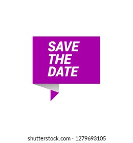 save the date sign, emblem, label, badge,sticker. save the date paper origami speech bubble. save the date tag. save the date banner. Designed for your web site design, logo, app, UI - Vektor 