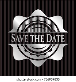 Save the Date silver emblem or badge