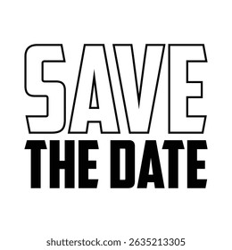 Save the date slogan t shirt vector illustration