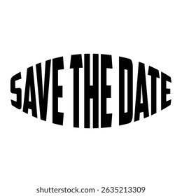 Save the date slogan t shirt vector illustration