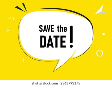 Save the date speech bubble text. Hi There on bright color for Sticker, Banner and Poster. vector illustration.