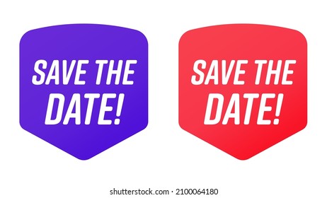 Save date sticker, important plan reminder badge set. Remember label pointer cheap online shopping day with sale and discount start vector illustration isolated on white background