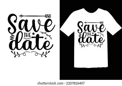Save the date t shirt design
