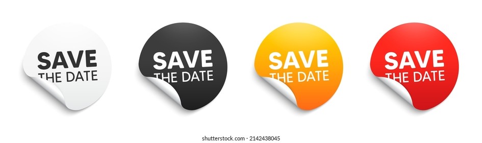 Save The Date Tag. Round Sticker Badge With Offer. Calendar Meeting Offer. Save Appointment Message. Paper Label Banner. Save Date Adhesive Tag. Vector