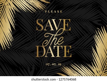 Save the Date template with golden palm leaf shapes and sample text layout on black background. Elegant and creative vector wedding invitation, bridal shower, thank you card design.