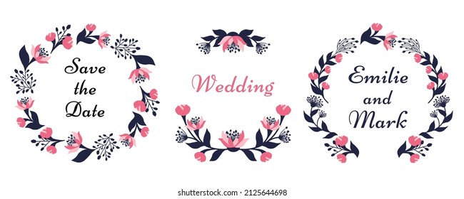 Save the date template isolated on white background. Set of beautiful modern decorative floral frames with lettering for greeting card, wedding invitation, celebration design. Vector illustration 