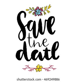  Save the date templates, labels, card. Wedding invitation with hand drawn lettering, flowers in simple style, Isolated