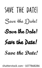 Save the date text calligraphy. Vector lettering for wedding. Hand lettering save the date card. Modern brush calligraphy for design. Wedding phrase postcard. Ink illustration.