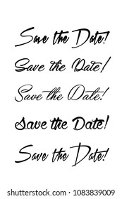 Save the date text calligraphy. Vector lettering for wedding. Hand lettering save the date card. Modern brush calligraphy for design. Wedding phrase postcard. Ink illustration.