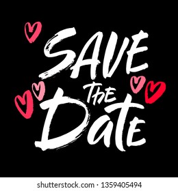 Save the date text calligraphy vector lettering for wedding or love card. Modern brush calligraphy. Hand drawn lettering card. Vector