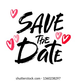 Save the date text calligraphy vector lettering for wedding or love card. Modern brush calligraphy. Hand drawn lettering card. Vector