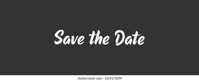 Save the date text calligraphy, vector lettering for wedding or event card. Hand drawn letters.