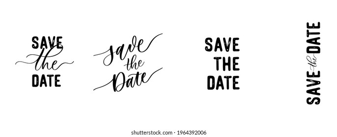 Save the date. Text calligraphy vector lettering for wedding or love card