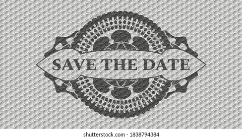 Save the date text inside grey color shiny hexagon geometric style pattern realistic emblem. Trendy delicate background. Artistic illustration. 