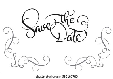 Save the date text on white background. Calligraphy lettering Vector illustration EPS10