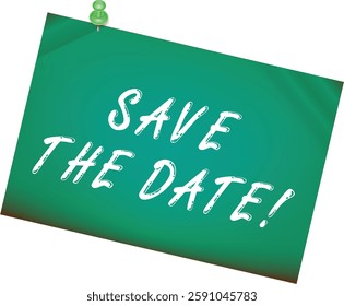 Save The Date Thumbtack. Save the Date Note. Yellow post it note with blue push pin and the words save the date.