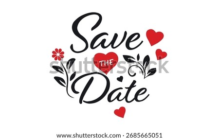 Save the Date Typography. Save the Date design. Save the day vector design. Save ther date png. 