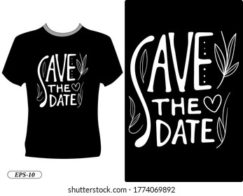 Save the date typography design t-shirt