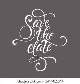 Save the date typography icon. Hand sketched wedding lettering for poster, web design, banner, card, postcard, flyer, event icon logo or badge. Vector illustration.