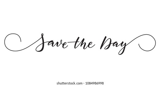 Save the date vector card template. Isolated elegant modern calligraphy with swashes on white background. Great for wedding invitations, postcards.