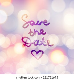 save the date, vector handwritten text on blurred background with lights