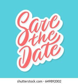 Save the date. Vector lettering.