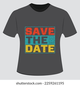 save the date Vector T-Shirt Eps File