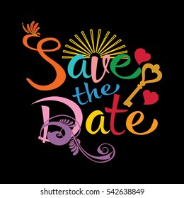 Save the Date. Vintage  template with calligraphic floral colorful  lettering, sun,flowers,leaves, key, love hearts. Save the date design for card.