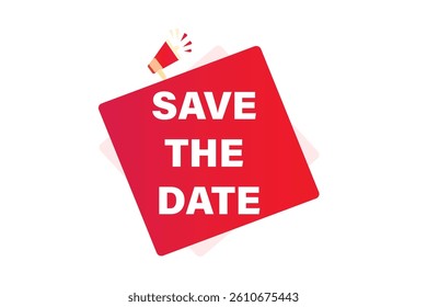 save the date, for websites, application Design, Element, learn, stay, template, top scorer, design, level, sign, speech, bubble  banner, modern, symbol, click. 
