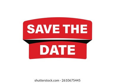 save the date, for websites, application Design, Element, learn, stay, template, top scorer, design, level, sign, speech, bubble  banner, modern, symbol, click. 
