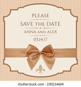 Save The Date, Wedding Invitation Card .Vintage greeting card template with golden bow and ribbon. Vector illustration